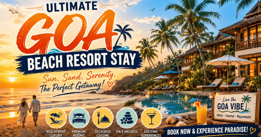 Ultimate Goa Beach Resort Stay